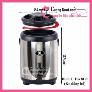 (Dụng Cụ)Bình Ủ Trà 8Lít (không đồng hồ)