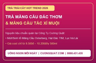 Công Thức Trà Mãng Cầu Đác Thơm & Trà Mãng Cầu Tắc Xí Muội Chuẩn Quán 2026